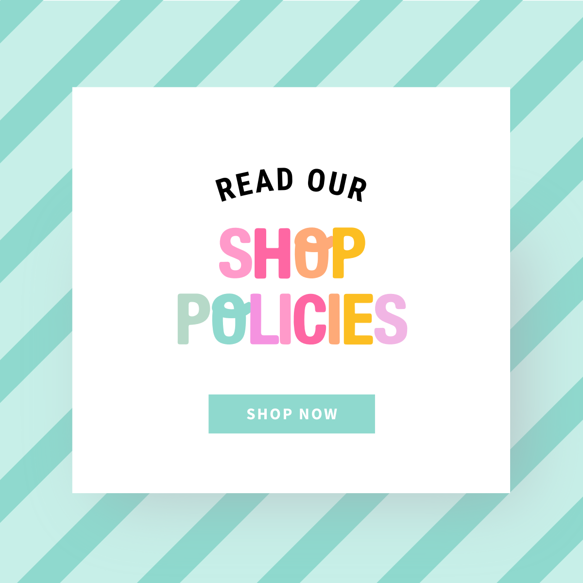 SHOP POLICIES
