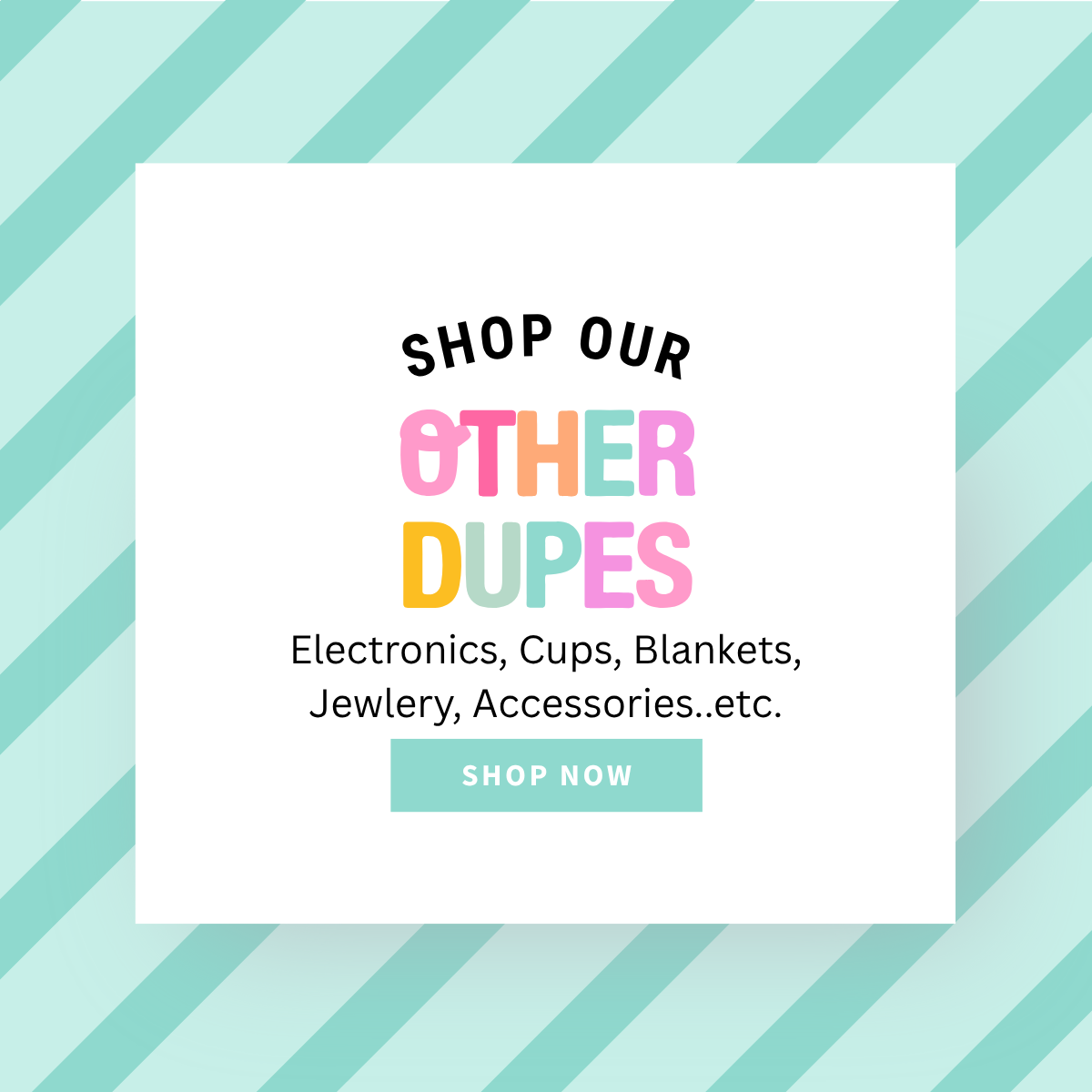 OTHER DUPES